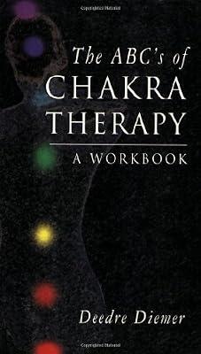 Abc'S of Chakra Therapy: A Workbook by Diemer, Deedre | Paperback | Chakras