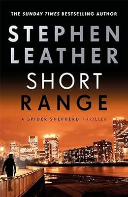 SHORT RANGE by Leather, Stephen | Hardcover | Thriller