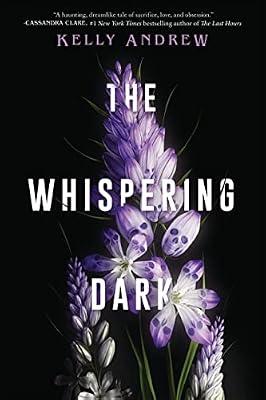The Whispering Dark by Andrew, Kelly | Hardcover | Young Adult Fiction