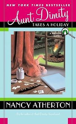 Aunt Dimity Takes a Holiday (Aunt Dimity Mystery) by Atherton, Nancy | Mass_Market | Fiction