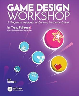 Game Design Workshop: A Playcentric Approach to Creating Innovative Games by Fullerton, Tracy | Hardcover | The Arts: General Topics