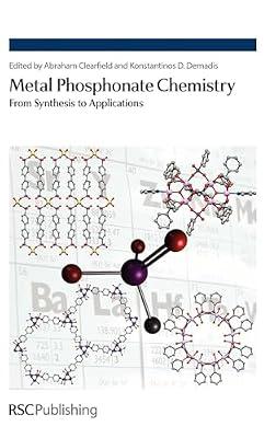 METAL PHOSPHONATE CHEMISTRY : FROM SYNTHESIS TO APPLICATIONS | Hardcover | Science