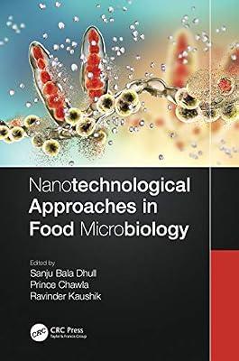 Nanotechnological Approaches in Food Microbiology | Hardcover | Food And Beverage Technology