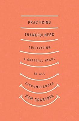 Practicing Thankfulness by Crabtree, Sam | Paperback | Religion