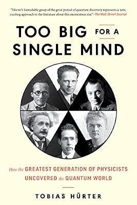 Too Big for a Single Mind by Hrter, Tobias | Hardcover | Science