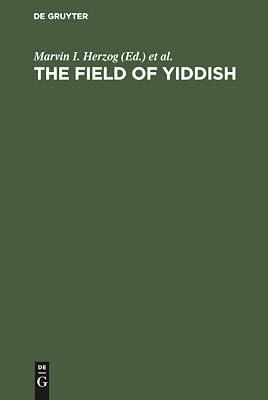 The Field of Yiddish: Studies in Language, Folklore, and Literature | Hardcover | Language Arts & Disciplines 2