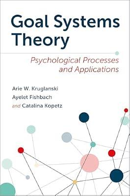 Goal Systems Theory: Psychological Processes and Applications | Hardcover | Electricity