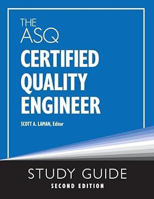 The ASQ Certified Quality Engineer Study Guide, Second Edition | Paperback | Industrial Quality Control