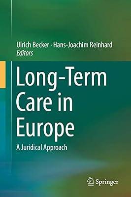 Long-Term Care in Europe: A Juridical Approach | Hardcover | Law & The Elderly