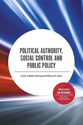 Political Authority, Social Control and Public Policy (Public Policy and Governance) | Hardcover | Political Science