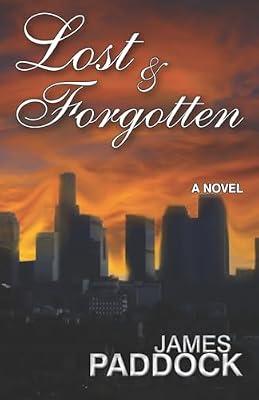 Lost & Forgotten by Paddock, James | Paperback | Fiction