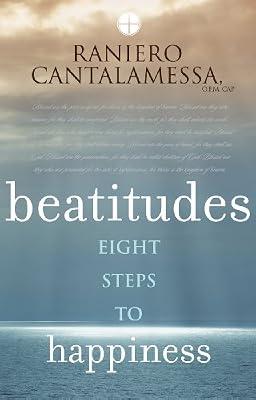 Beatitudes: Eight Steps to Happiness by Cantalamessa OFM Cap, Raniero | Paperback | Religion