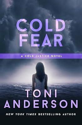 Cold Fear: Romantic Thriller: 4 (Cold Justice(r)) by Anderson, Toni | Paperback | Romance