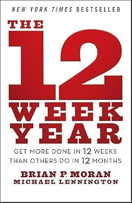 The 12 Week Year | Paperback