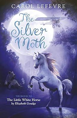 The Silver Moth by Lefevre, Carol | Paperback | Juvenile Fiction