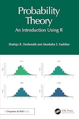PROBABILITY THEORY AN INTRODUCTION USING R (HB 2025) by Kashikar, Akanksha S.; Deshmukh, Shailaja R. | Hardcover | Computers