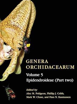 Genera Orchidacearum: Epidendroideae: Epidendroideae (Part II) | Hardcover | Taxonomy And Systematics