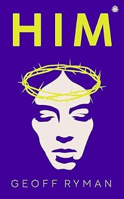 Him by Ryman, Geoff | Paperback | Fiction