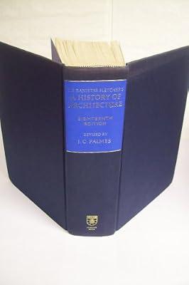 History of Architecture by Fletcher, Sir Banister | Hardcover | Architecture