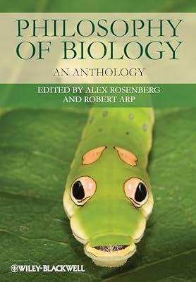 Philosophy of Biology: An Anthology: 32 (Blackwell Philosophy Anthologies) | Paperback | Science