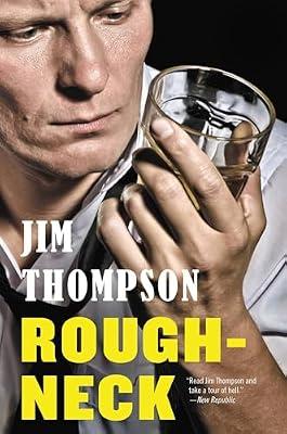 Roughneck (Mulholland Classic) by Thompson, Jim | Paperback | Fiction