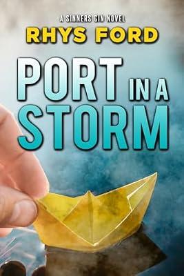 Port in a Storm: Volume 8 (Sinners Series) by Ford, Rhys | Paperback | Romance