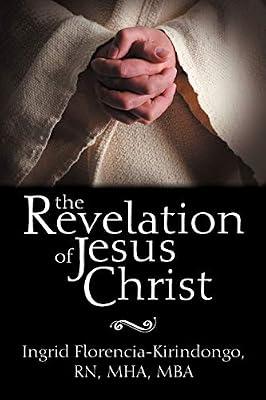 The Revelation of Jesus Christ by Kirindongo, Ingrid; Florencia-Kirindongo, Ingrid | Paperback | Christianity