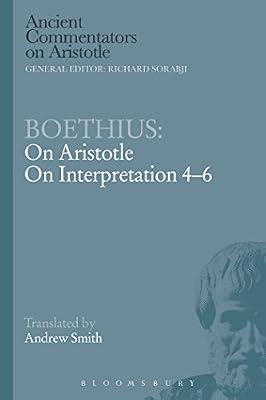 Boethius: On Aristotle on Interpretation 4-6 (Ancient Commentators on Aristotle) by Boethius | Paperback | Philosophy