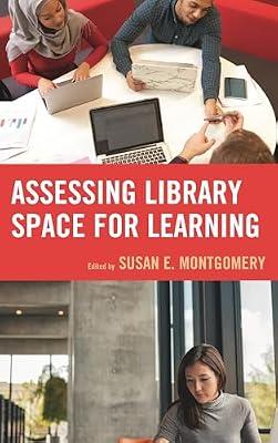 Assessing Library Space for Learning | Hardcover | Language Arts & Disciplines