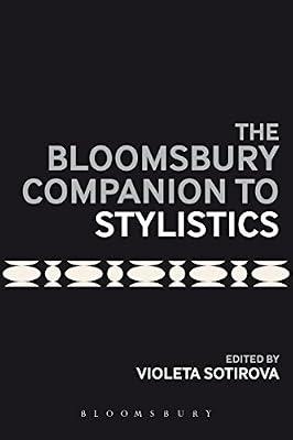 The Bloomsbury Companion to Stylistics | Paperback | Language Arts & Disciplines