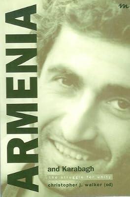 Armenia and the Karabagh: The Struggle for Unity (Minority Rights publications) by Walker, Christopher J.; Mutafian, Claude; Donabedian, Patrick; Lang, David Marshall | Paperback | Colonialism & Imperialism