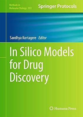 In Silico Models for Drug Discovery: 993 (Methods in Molecular Biology) | Hardcover | Pharmacology
