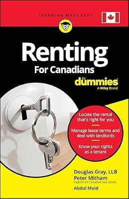 Renting for Canadians for Dummies by Muid, Abdul; Mitham, Peter; Gray, Douglas | Paperback | Business & Economics
