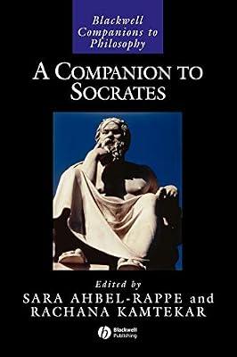 A Companion to Socrates: 6 (Blackwell Companions to Philosophy) | Hardcover | Philosophy