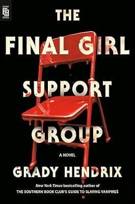 The Final Girl Support Group by Hendrix, Grady | Paperback | Fiction