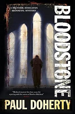 Bloodstone: 11 (A Brother Athelstan Mystery) by Doherty, Paul | Hardcover | Historical Mysteries