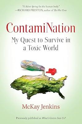 Contamination: My Quest to Survive in a Toxic World by Jenkins, McKay | Paperback | Science