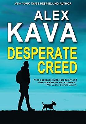 Desperate Creed (Ryder Creed) by Alex Kava | Hardcover | Adventure
