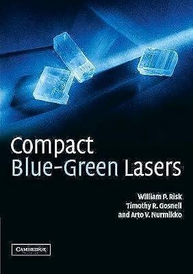 Compact Blue-Green Lasers by Gosnell, T. R.; Risk, W. P.; Nurmikko, A. V. | Paperback | Science