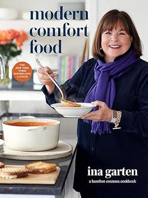 Modern Comfort Food: A Barefoot Contessa Cookbook by Garten, Ina | Hardcover | Cooking