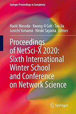 Proceedings of NetSci-X 2020: Sixth International Winter School and Conference on Network Science (Springer Proceedings in Complexity) | Hardcover | Cybernetics & Systems Theory