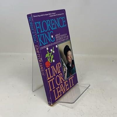 Lump it or Leave it by King, Florence | Paperback | Modern & Contemporary Fiction (Post C 1945)