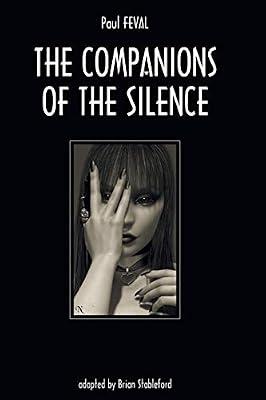 The Companions of the Silence by Feval, Paul | Paperback | Historical Mysteries