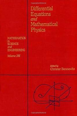 Differential Equations and Mathematical Physics: International Conference Proceedings (Mathematics in Science & Engineering) | Hardcover | Differential Calculus & Equations