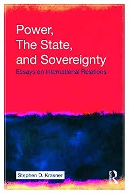 Power, States and Sovereignty: Essays on International Relaions by Krasner, Stephen D. | Paperback | Political Science