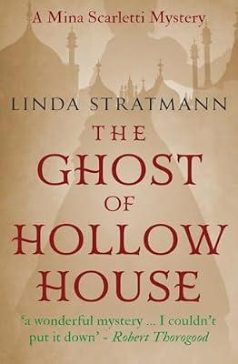 The Ghost of Hollow House: 4 (Mina Scarletti Mystery) by Stratmann, Linda | Paperback | Historical Mysteries