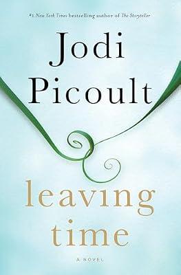 Leaving Time: A Novel by Picoult, Jodi | Hardcover | Fiction