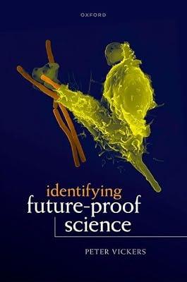 Identifying Future-Proof Science by Vickers, Peter | Hardcover | Science