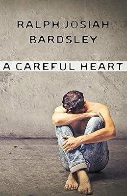 A Careful Heart by Bardsley, Ralph Josiah | Paperback | Romance