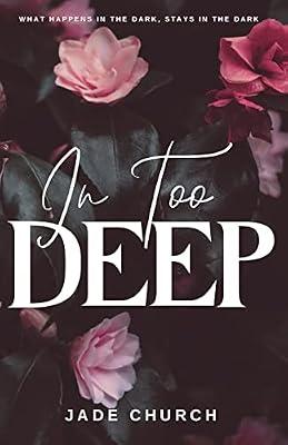 In Too Deep by Church, Jade | Paperback | Romance